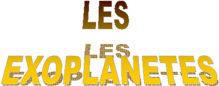 LES EXOPLANETES